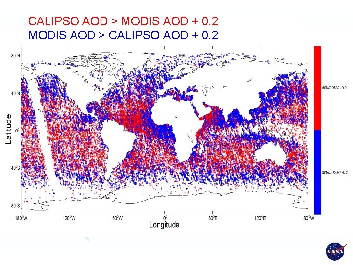 CALIPSO AOD > MODIS AOD + 0. 2 MODIS AOD > CALIPSO AOD +