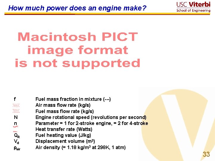 How much power does an engine make? f N n QR Vd air Fuel
