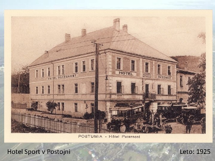 Hotel Sport v Postojni Leto: 1925 