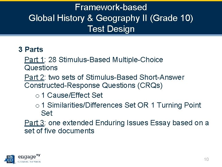 Framework-based Global History & Geography II (Grade 10) Test Design 3 Parts Part 1: