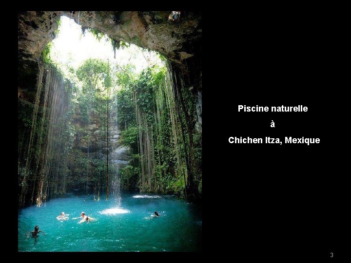 Piscine naturelle à Chichen Itza, Mexique 3 