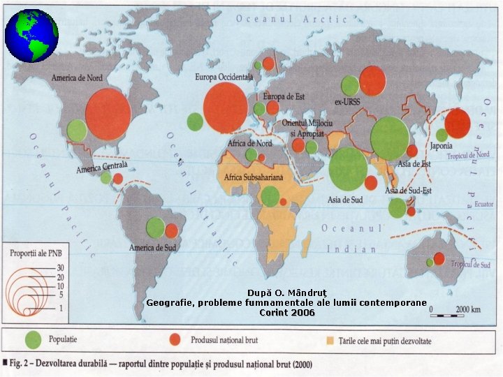 După O. Mândruţ Geografie, probleme fumnamentale lumii contemporane Corint 2006 