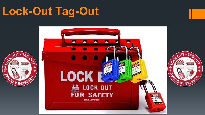 Lock-Out Tag-Out 