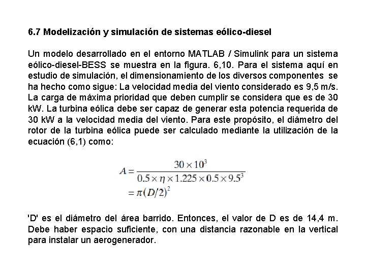 6. 7 Modelización y simulación de sistemas eólico-diesel Un modelo desarrollado en el entorno