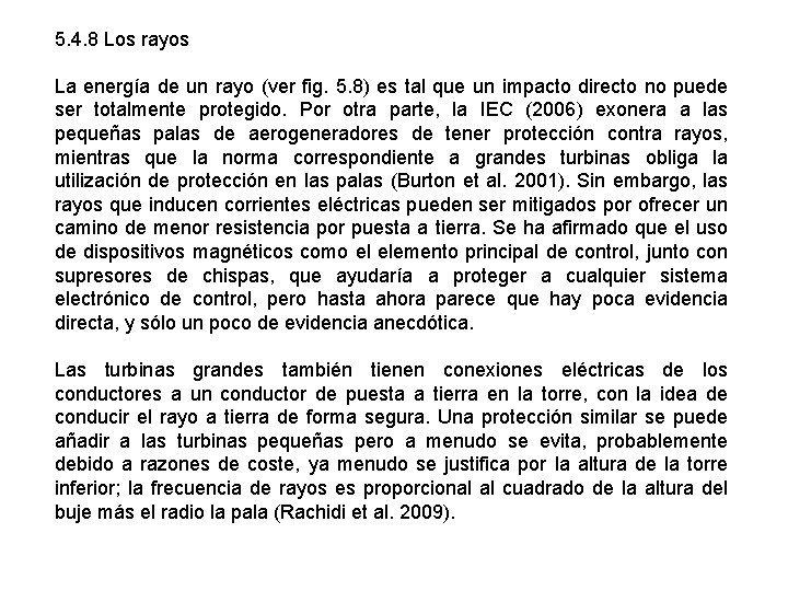 5. 4. 8 Los rayos La energía de un rayo (ver fig. 5. 8)