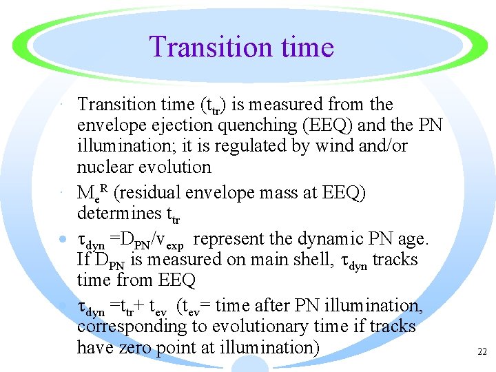 Transition time · Transition time (ttr) is measured from the envelope ejection quenching (EEQ)