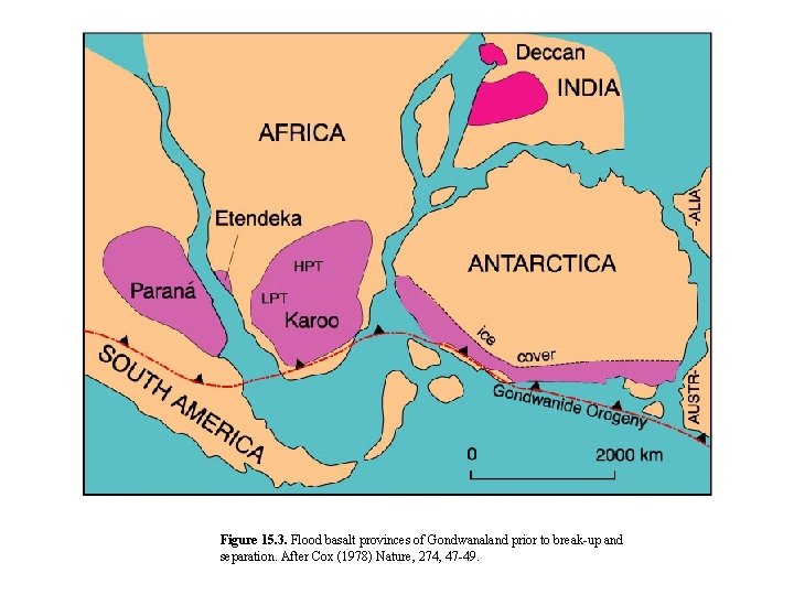 Figure 15. 3. Flood basalt provinces of Gondwanaland prior to break-up and separation. After