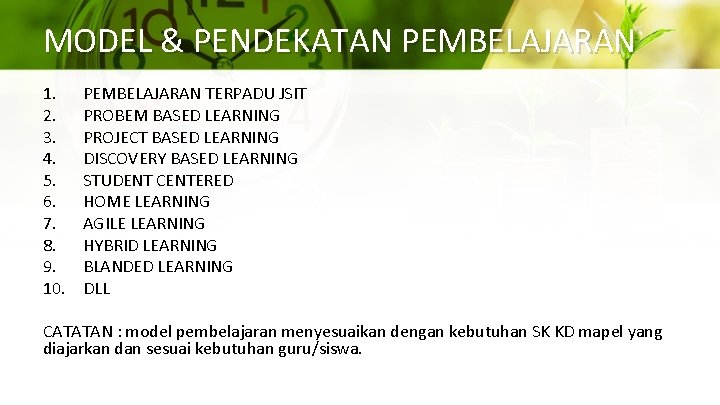 MODEL & PENDEKATAN PEMBELAJARAN 1. 2. 3. 4. 5. 6. 7. 8. 9. 10.