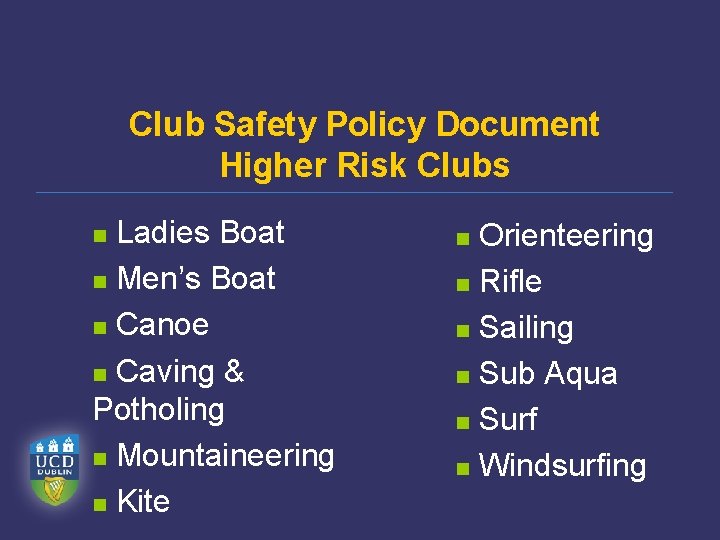 Club Safety Policy Document Higher Risk Clubs Ladies Boat n Men’s Boat n Canoe