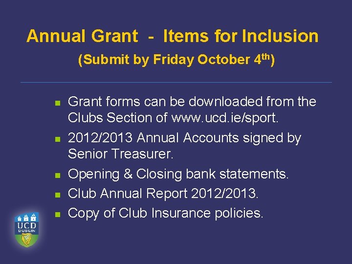 Annual Grant - Items for Inclusion (Submit by Friday October 4 th) n n