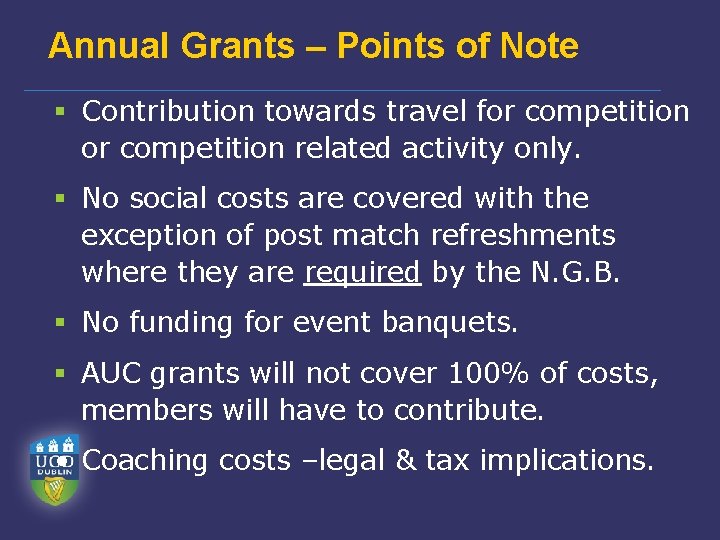 Annual Grants – Points of Note § Contribution towards travel for competition related activity