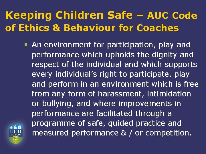 Keeping Children Safe – AUC Code of Ethics & Behaviour for Coaches § An