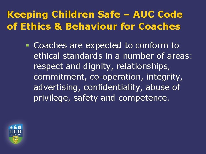 Keeping Children Safe – AUC Code of Ethics & Behaviour for Coaches § Coaches