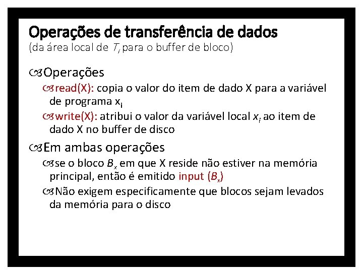 Operações de transferência de dados (da área local de Ti para o buffer de