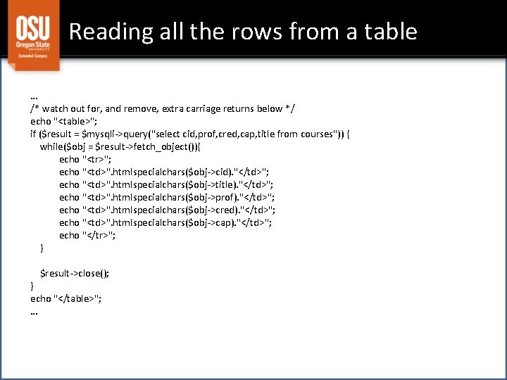 Reading all the rows from a table … /* watch out for, and remove,