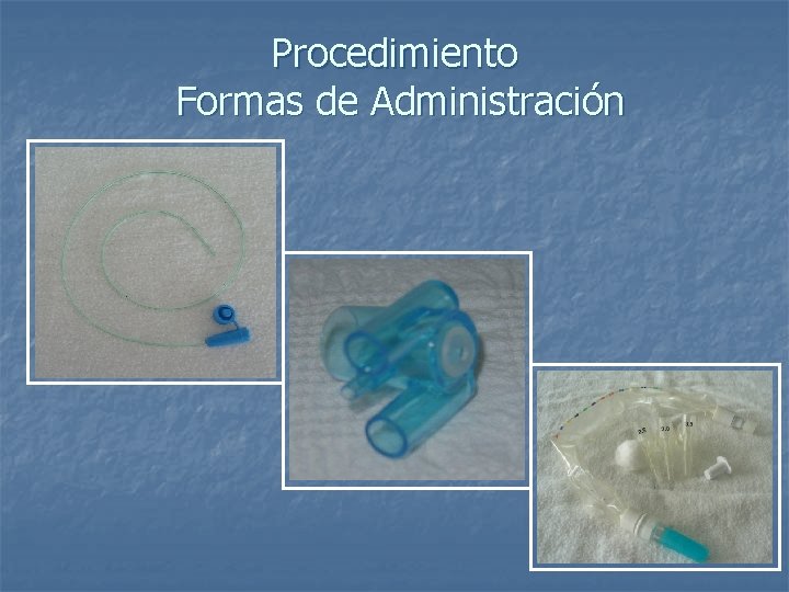 Procedimiento Formas de Administración 