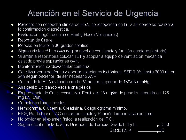 Atención en el Servicio de Urgencia l l l Ø Ø Ø § Paciente