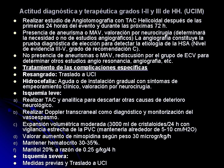 Actitud diagnóstica y terapéutica grados I-II y III de HH. (UCIM) l l l