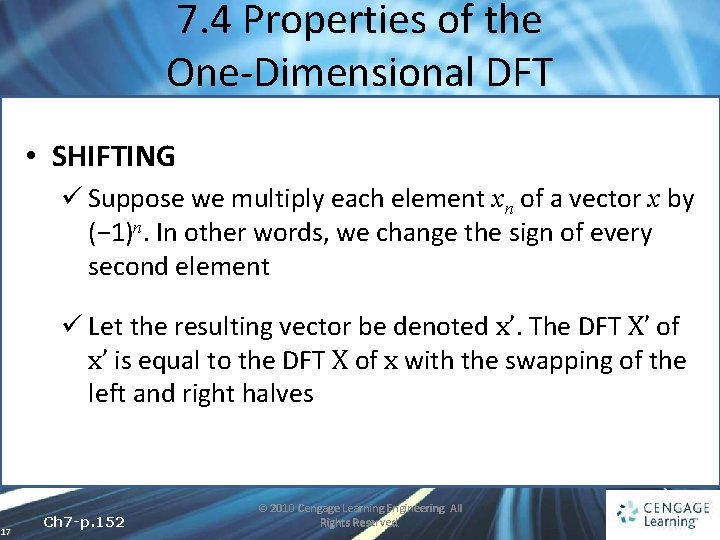 7. 4 Properties of the One-Dimensional DFT • SHIFTING ü Suppose we multiply each