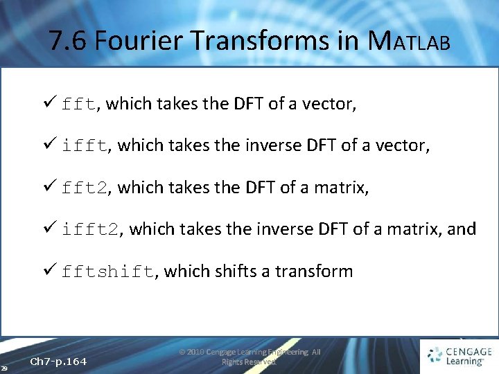 7. 6 Fourier Transforms in MATLAB ü fft, which takes the DFT of a