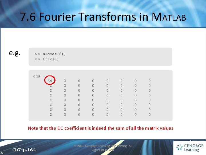 7. 6 Fourier Transforms in MATLAB e. g. Note that the DC coefficient is