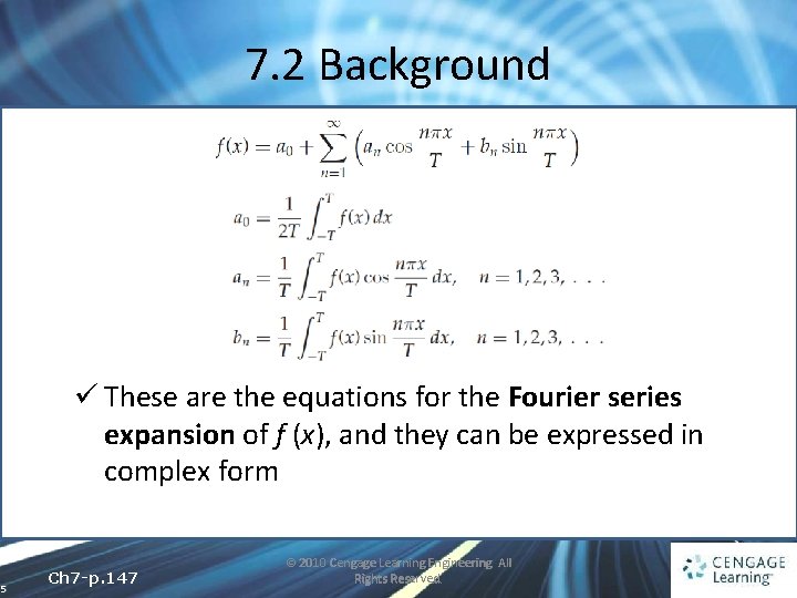 7. 2 Background ü These are the equations for the Fourier series expansion of