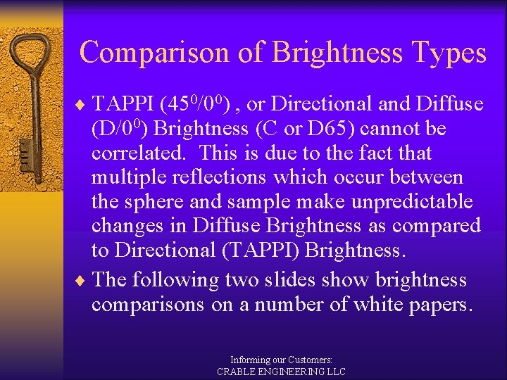 Comparison of Brightness Types ¨ TAPPI (450/00) , or Directional and Diffuse (D/00) Brightness