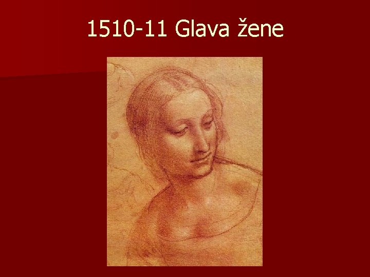 1510 -11 Glava žene 