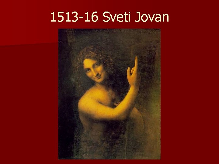 1513 -16 Sveti Jovan 