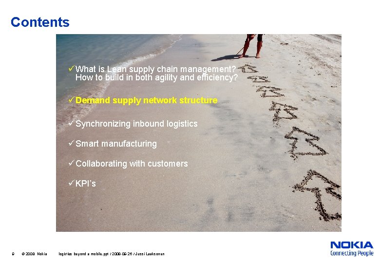 Contents ü What is Lean supply chain management? How to build in both agility