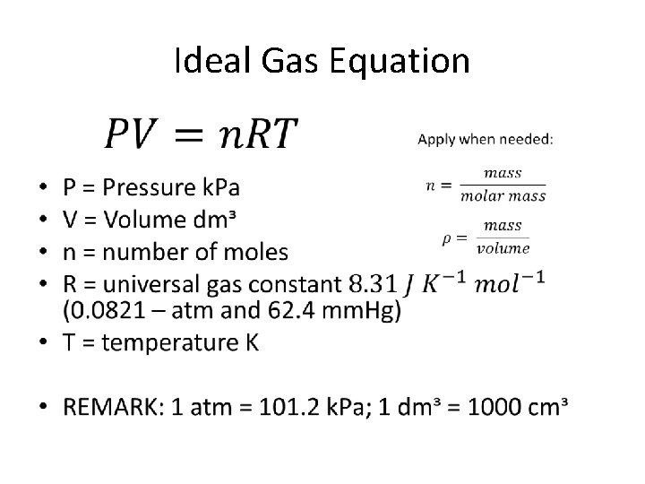 Ideal Gas Equation • 