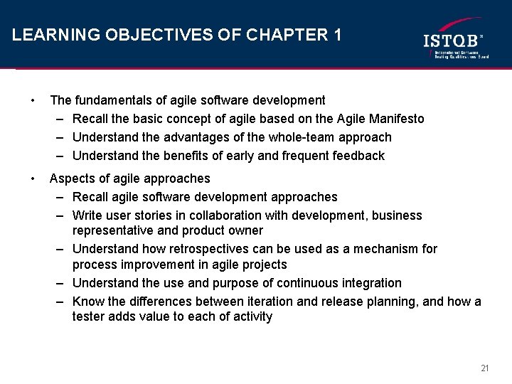 LEARNING OBJECTIVES OF CHAPTER 1 • The fundamentals of agile software development – Recall