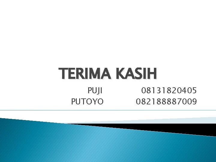 TERIMA KASIH PUJI PUTOYO 08131820405 082188887009 