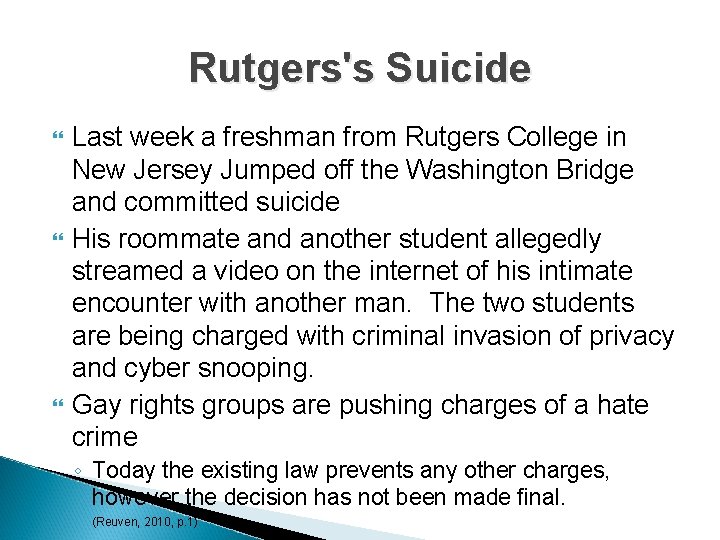 Rutgers's Suicide Last week a freshman from Rutgers College in New Jersey Jumped off