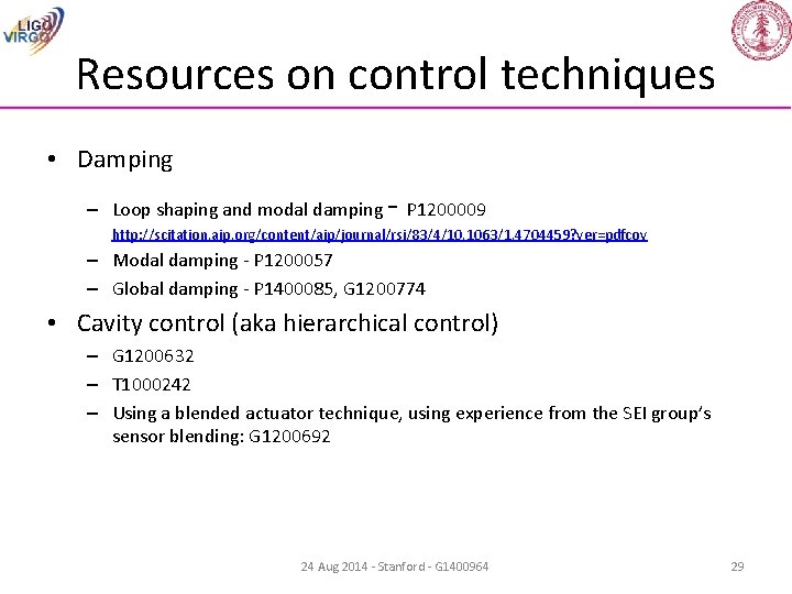 Resources on control techniques • Damping – Loop shaping and modal damping - P