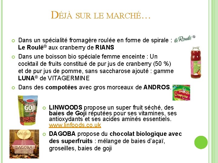 DÉJÀ SUR LE MARCHÉ… Dans un spécialité fromagère roulée en forme de spirale :
