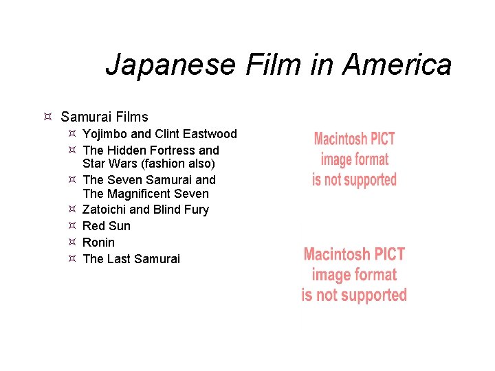 Japanese Film in America Samurai Films Yojimbo and Clint Eastwood The Hidden Fortress and