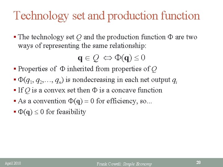 Technology set and production function § The technology set Q and the production function