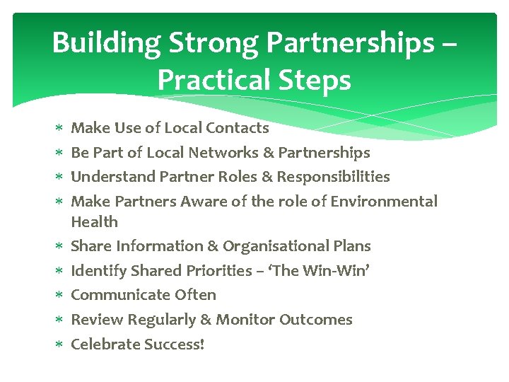 Building Strong Partnerships – Practical Steps Make Use of Local Contacts Be Part of