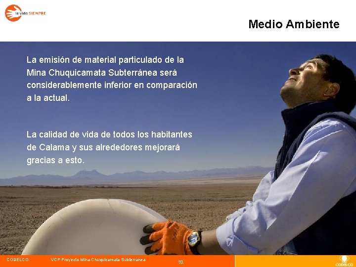 Medio Ambiente La emisión de material particulado de la Mina Chuquicamata Subterránea será considerablemente