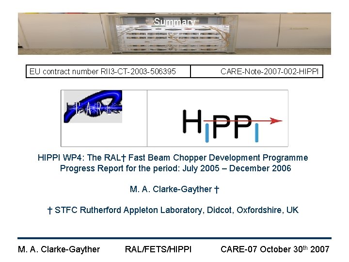 Summary EU contract number RII 3 -CT-2003 -506395 CARE-Note-2007 -002 -HIPPI WP 4: The