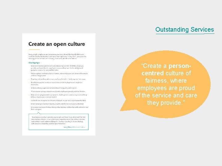 Outstanding Services “Create a personcentred culture of fairness, where employees are proud of the