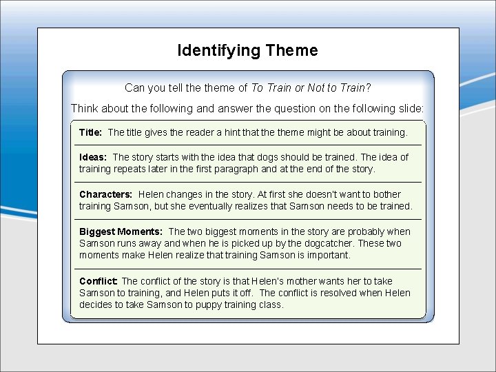 Identifying Theme Can you tell theme of To Train or Not to Train? Think