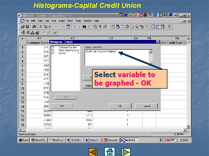 Histograms-Capital Credit Union Select variable to be graphed - OK 