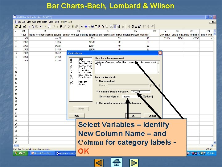 Bar Charts-Bach, Lombard & Wilson Select Variables – Identify New Column Name – and
