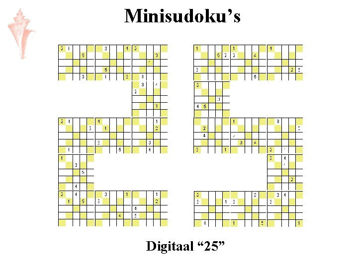 Minisudoku’s Digitaal “ 25” 