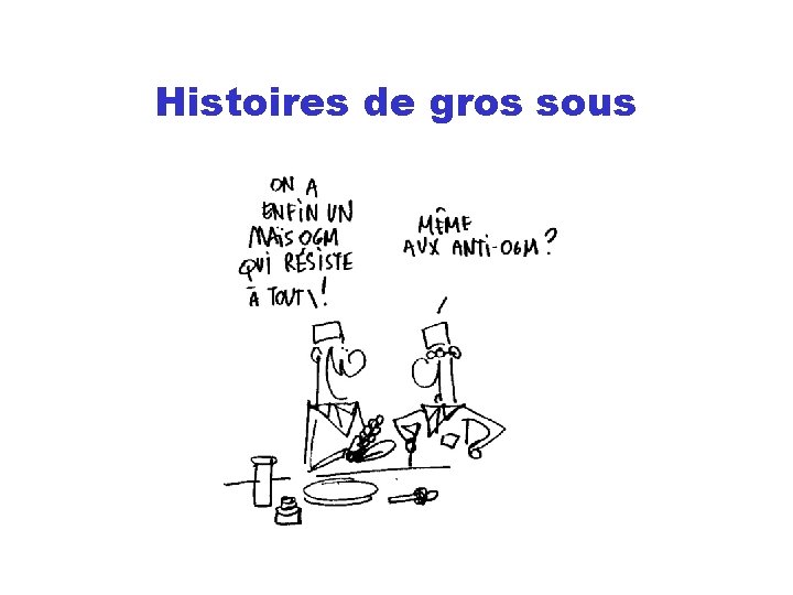 Histoires de gros sous 