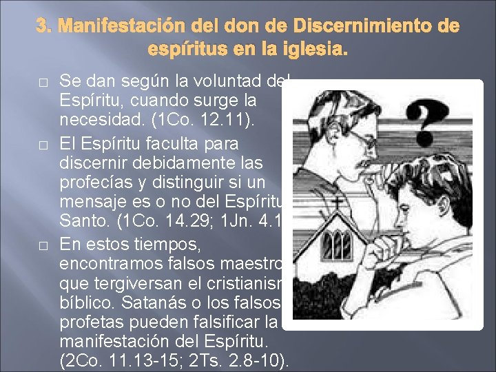 3. Manifestación del don de Discernimiento de espíritus en la iglesia. � � �
