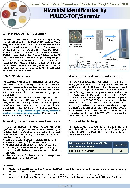 Research Center for Genetic Engineering and Biotechnology “Georgi D. Efremov”, MASA Microbial identification by