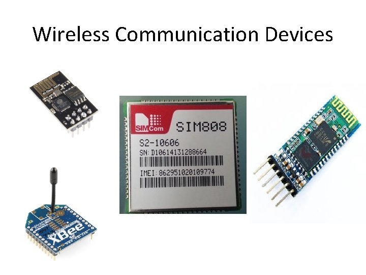 Wireless Communication Devices 